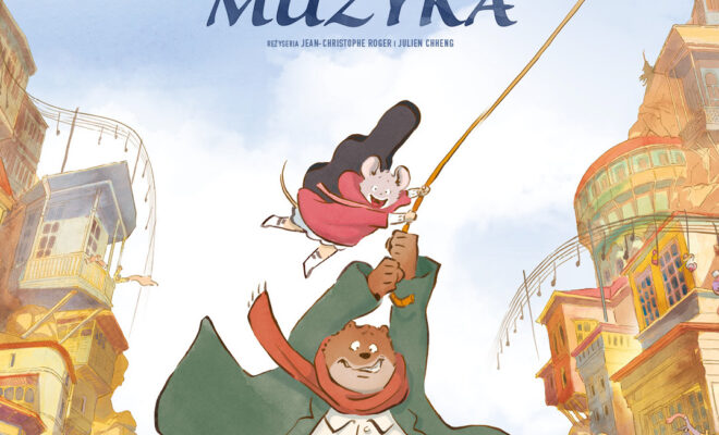 Plakat promujący film “Ernest i Celestyna: Misja muzyka”. Przedstawia niedźwiedzia i myszkę bujających się na linie nad miastem.