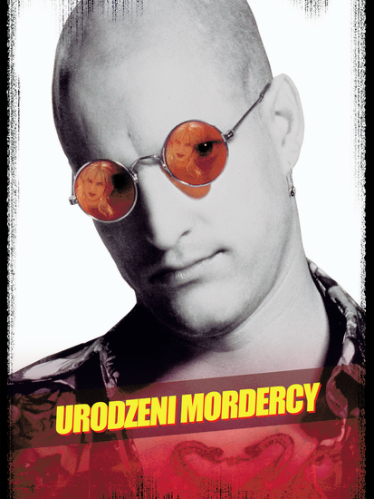 Plakat promujący film urodzeni mordercy. Portret łysego mężczyzny w koszuli i czerwonych okularach.