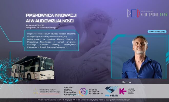 Plakat wydarzenia „Piaskownica Innowacji – AI w Audiowizualności”, które odbędzie się w Bydgoszczy w dniach 6–15 września 2025 r. Na plakacie znajduje się tytuł wydarzenia, informacje organizacyjne, logotypy partnerów oraz zdjęcia: autokaru edukacyjnego („Cinebusu”), prowadzącego Adama Strzeleckiego i artystyczne tło w odcieniach fioletu i błękitu. Na dole umieszczono logotypy Ministerstwa Kultury i Dziedzictwa Narodowego, Centrum Rozwoju Przemysłów Kreatywnych, Rozwoju Sektorów Kreatywnych, PW eSkills oraz Miejskiego Centrum Kultury w Bydgoszczy.